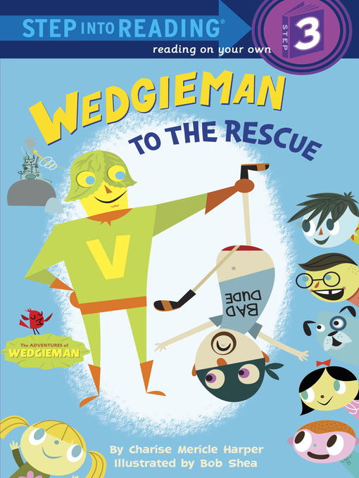 Title details for Wedgieman to the Rescue by Charise Mericle Harper - Wait list